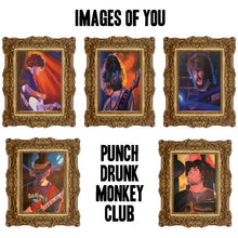 Load image into Gallery viewer, Punch Drunk Monkey Club - Images Of You EP
