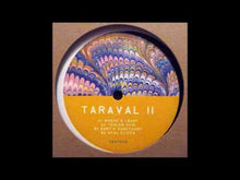 Load and play video in Gallery viewer, Taraval ‎– II ( Vinyl, 12&quot;, 33 ⅓ RPM)
