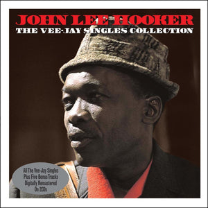 John Lee Hooker ‎– The Vee-Jay Singles Collection - 2 x CD