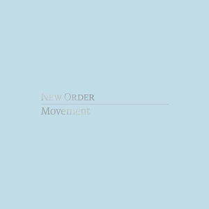 New Order - Movement (Definitive Edition)
